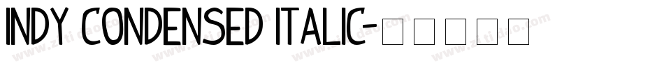 Indy Condensed Italic字体转换